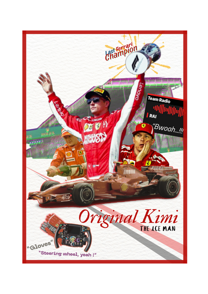 Original Kimi Poster A3 | Kimi Räikkönen the last Ferrari Champion